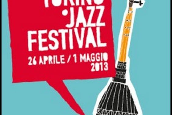 TORINO JAZZ FESTIVAL  TRA MUSICA, STORIA E FESTA CITTADINA-BRUNETTI Lorenzo